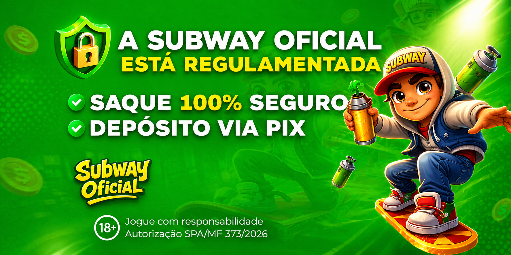 A Subway Oficial está regulamentada. Saque seguro e depósito via Pix.